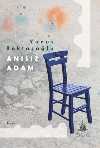 Anısız Adam Yunus Bektaşoğlu