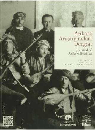 Ankara Araştırmaları Dergisi Cilt : 3 Sayı : 2 / Journal of Ankara Stu