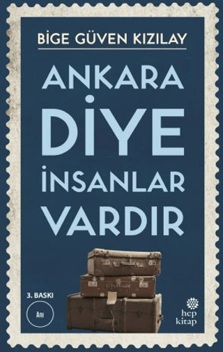 Ankara Diye İnsanlar Vardır Bige Güven Kızılay