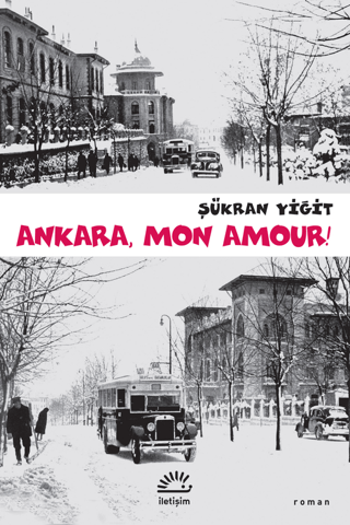 Ankara,Mon Amour! %27 indirimli Şükran Yiğit