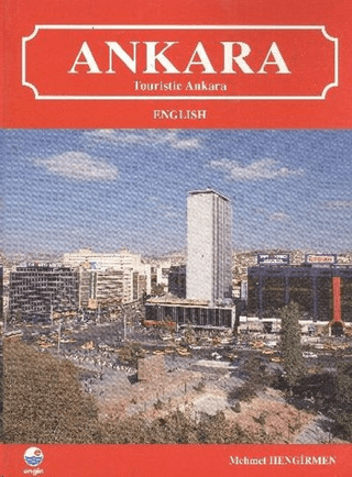 Ankara-Touristic Ankara %15 indirimli Mehmet Hengirmen