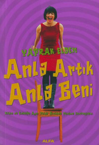 Anla Artık Anla Beni %30 indirimli Yaprak Eldem