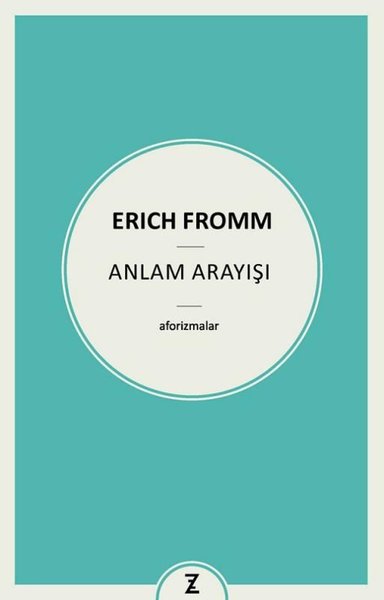 Anlam Arayışı Erich Fromm