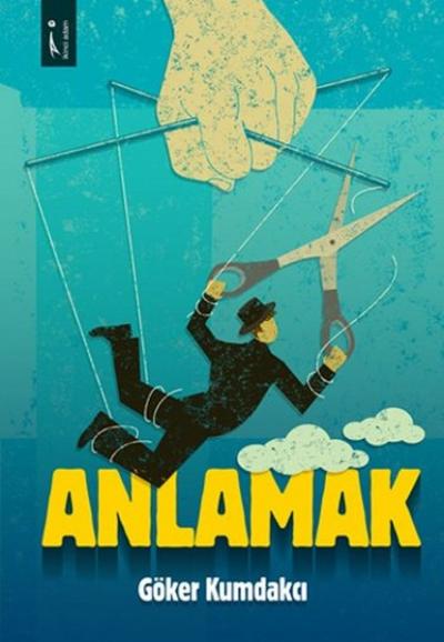 Anlamak Göker Kumdakcı