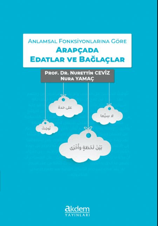 Anlamsal Fonksiyonlarına Göre Arapçada Edatlar ve Bağlaçlar Nura Yamaç