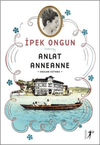 Anlat Anneanne İpek Ongun