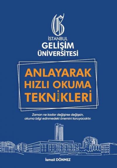 Anlayarak Hızlı Okuma Teknikleri: Anlayarak Çok Hızlı Okuyabilirsin İs