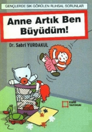 Anne Artık Ben Büyüdüm! Sabri Yurdakul