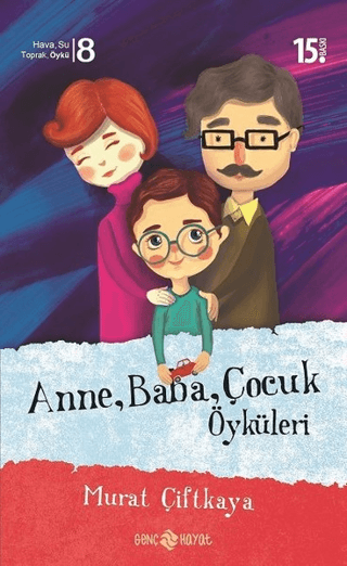 Anne Baba Çocuk Öyküleri Murat Çiftkaya