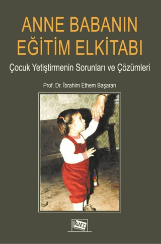 Anne Babanın Eğitim Elkitabı İbrahim Ethem Başaran