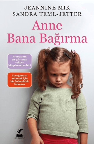 Anne Bana Bağırma Jeannine Mik