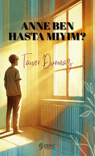 Anne Ben Hasta mıyım? Taner Durmaz