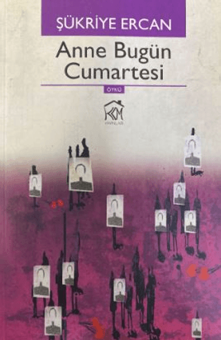 Anne Bugün Cumartesi Şükriye Ercan