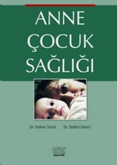 Anne Çocuk Sağlığı %25 indirimli Sedat Cömert