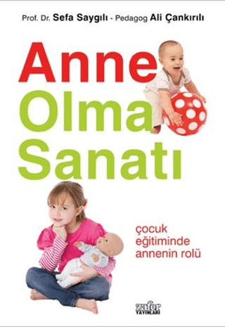 Anne Olma Sanatı Sefa Saygılı