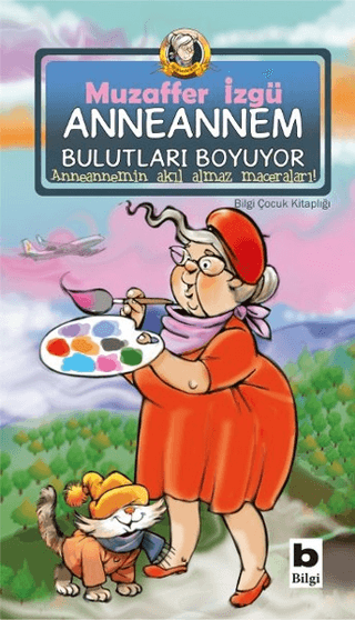 Anneannem Bulutları Boyuyor Muzaffer İzgü