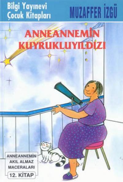 Anneannemin Kuyrukluyıldızı Muzaffer İzgü