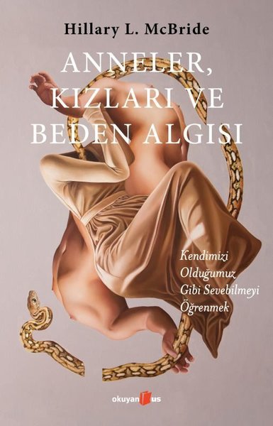 Anneler, Kızları ve Beden Algısı Hillary L. McBride