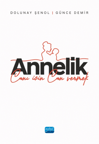 Annelik - Canı İçin Can Vermek Dolunay Şenol