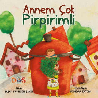 Annem Çok Pirpirimli Başak Savtekin Şahin