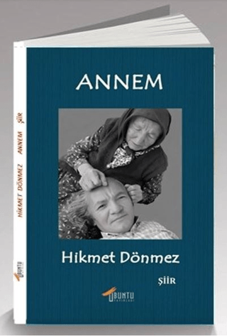 Annem Hikmet Dönmez