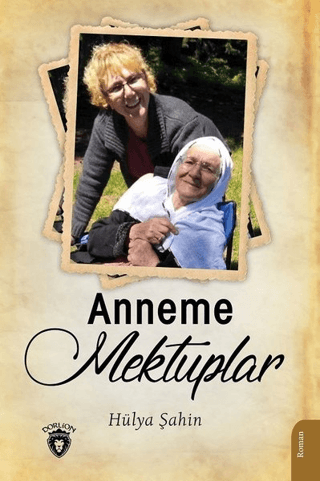 Anneme Mektuplar Hülya Şahin