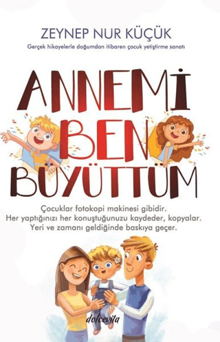 Annemi Ben Büyüttüm Zeynep Nur Küçük