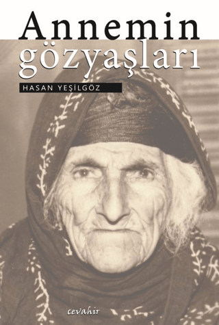 Annemin Gözyaşları Hasan Yeşilgöz