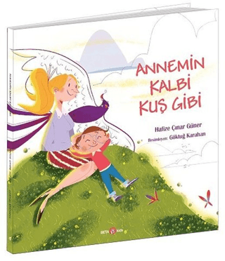 Annemin Kalbi Kuş Gibi Hafize Çınar Güner