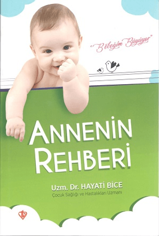 Annenin Rehberi %10 indirimli Hayati Bice