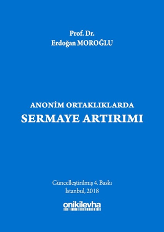 Anonim Ortaklıklarda Sermaye Artırımı (Ciltli) %14 indirimli Erdoğan M