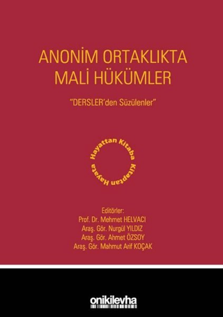 Anonim Ortaklıkta Mali Hükümler (Ciltli) Mehmet Helvacı