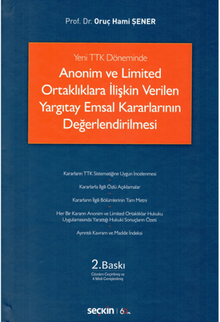 Anonim ve Limited Ortaklıklara İlişkin Verilen Yargıtay Emsal Kararlar