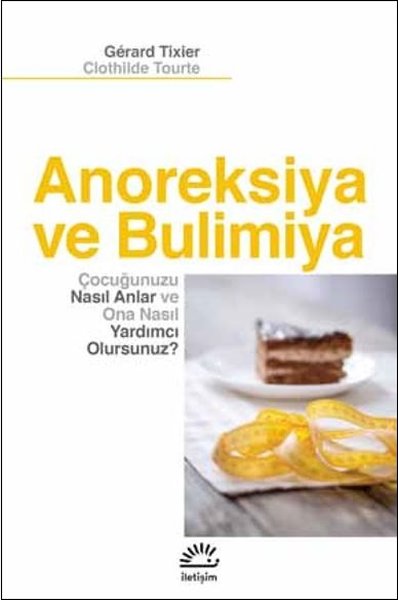 Anoreksiya ve Bulimiya Gerard Tixier