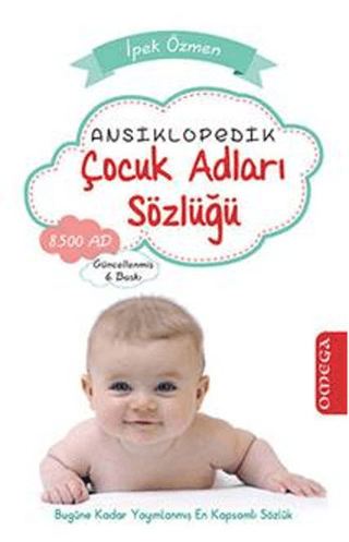 Ansiklopedik Çocuk Adları Sözlüğü %28 indirimli İpek Özmen