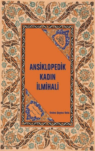 Ansiklopedik Kadın İlmihali (Ciltli) Emine Şeyma Usta