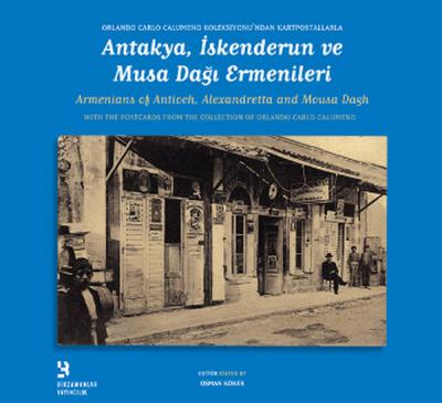 Antakya,İskenderun ve Musa Dağı Ermenileri Kolektif