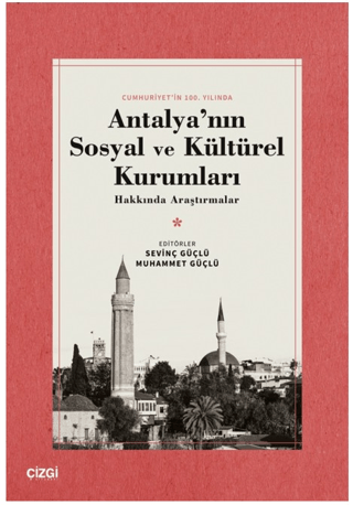 Antalya'nın Sosyal ve Kültürel Kurumları Hakkında Araştırmalar - Cumhu