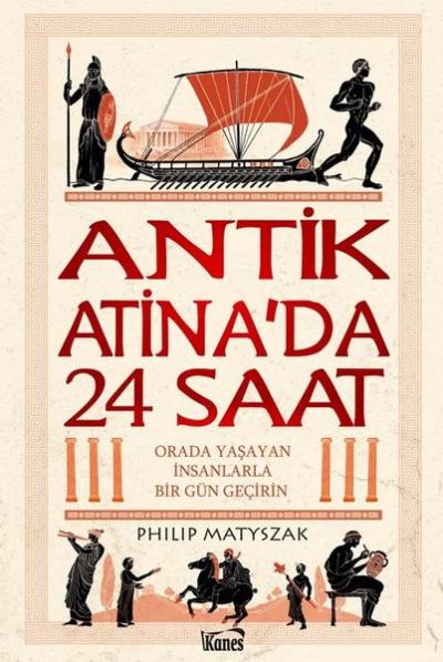 Antik Atina'da 24 Saat Philip Matyszak