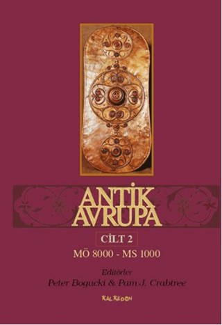 Antik Avrupa Cilt 2 Peter Bogucki