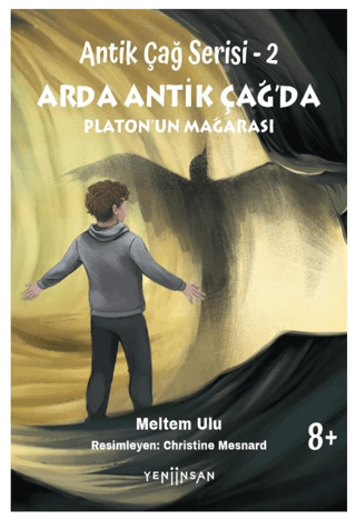 Arda Antik Çağ'da Platon'un Mağarası - Antik Çağ Serisi 2 Meltem Ulu