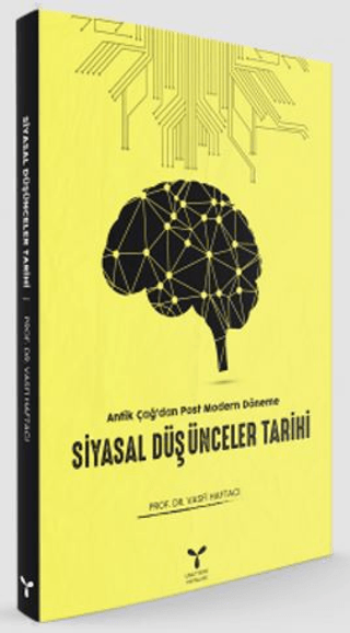 Antik Çağ'dan Postmodern Döneme Siyasal Düşünceler Tarihi Vasfi Haftac