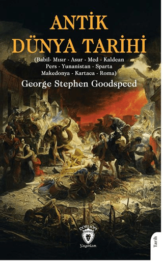 Antik Dünya Tarihi George Stephen Goodspeed