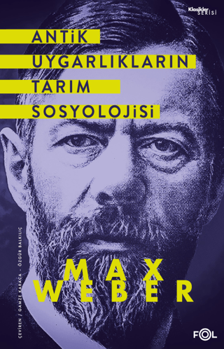 Antik Uygarlıkların Tarım Sosyolojisi Max Weber