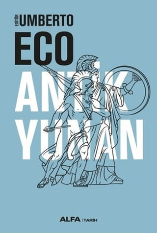 Antik Yunan (Ciltli) Umberto Eco