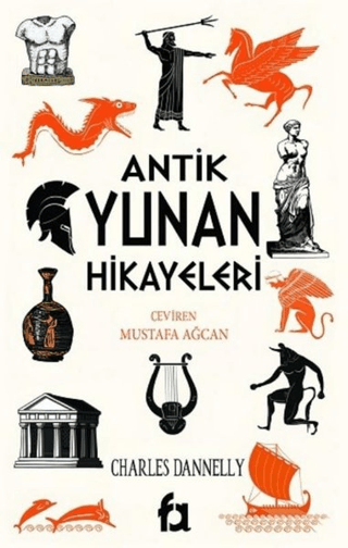 Antik Yunan Hikayeleri Charles Dannelly