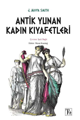 Antik Yunan Kadın Kıyafetleri J. Moyr Smith