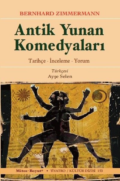 Antik Yunan Komedyaları Bernhard Zimmermann