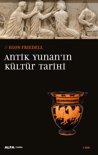 Antik Yunan'ın Kültür Tarihi Egon Friedell