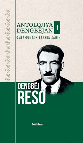 Antolojiya Dengbejan 1 - Dengbej Reso (Ciltli) Ömer Güneş